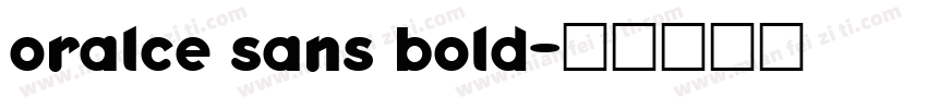 oralce sans bold字体转换